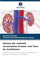 Glossar der weltweit verwendeten Kräuter und Tiere für Urolithiasis (German Edition) 6207144783 Book Cover