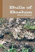 Bulls of Bashan 132992620X Book Cover