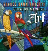 Creative Machine Art 0891459863 Book Cover