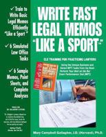 Write Fast Legal Memos Like a Sport(tm) 0970608845 Book Cover