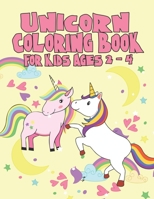 Unicorn Coloring Book for Kids Ages 2-4: Unicorns Coloring Pages with Fun and Creative 1695518470 Book Cover