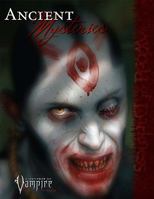 Vampire Ancient Mysteries (Vampire: The Requiem (White Wolf)) 1588463575 Book Cover