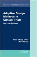 Adaptive Design Methods in Clinical Trials 1032477601 Book Cover