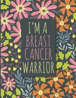 I'm a Breast Cancer Warrior: 40 Sweary Inspirational Quotes to Color Fighting Cancer Coloring Book for Adults to Stay Positive, ... Coloring Activity Book) B08C6X8B6G Book Cover