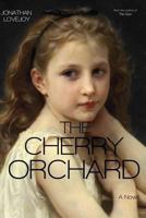 The Cherry Orchard 0692316590 Book Cover