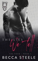The Lies We Tell - Special Edition 1915467039 Book Cover