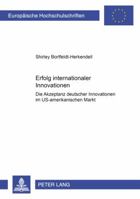Erfolg Internationaler Innovationen: Die Akzeptanz Deutscher Innovationen Im Us-Amerikanischen Markt 3631549105 Book Cover