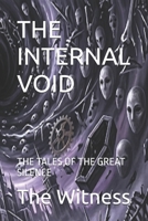 THE INTERNAL VOID: THE TALES OF THE GREAT SILENCE B0GX5SBS1M Book Cover