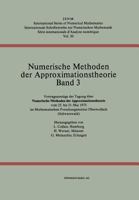 Numerische Methoden Der Approximationstheorie/Numerical Methods of Approximation Theory: Vortragsauszuge Der Tagung Uber Numerische Methoden Der Approximationstheorie Vom 25. Bis 31. Mai 1975 Im Mathe 3764308249 Book Cover