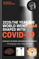 2020 A Year the World Went Pear Shaped with COVID-19 B08TS9HNPT Book Cover