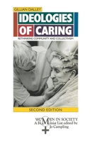 Ideologies of Caring: Rethinking Community and Collectivism 0333388089 Book Cover