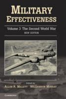 Military Effectiveness: The Second World War 0521737516 Book Cover