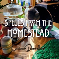 Spells From the Homestead 1989832148 Book Cover