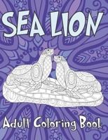 Sea lion - Adult Coloring Book ?? B088BH5HS3 Book Cover