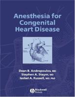Anesthesia for Congenital Heart Disease 1405120606 Book Cover