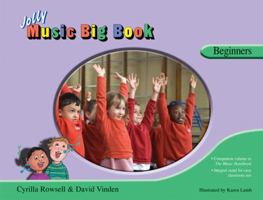 Jolly Music Big Book, Beginners 1844141136 Book Cover