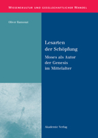 Lesarten Der Sch�pfung: Moses ALS Autor Der Genesis Im Mittelalter 3050046929 Book Cover