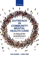 Outreach in Community Mental Health Care: A Manual for Practitioners 019875423X Book Cover