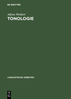 Tonologie: Ergebnisse, Analysen, Vermutungen (Linguistische Arbeiten) 3484301058 Book Cover