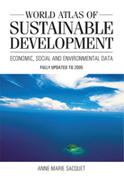 World Atlas of Sustainable Development: Economic, Social and Environmental Data (Anthem Studies in Development and Globalization) 1843311666 Book Cover