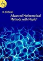 Advanced Mathematical Methods with Maple 2 Part Set 0521135060 Book Cover