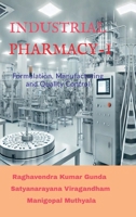 Industrial Pharmacy - I: Formulation, Manufacturing and Quality Control B0DLB94Z6X Book Cover