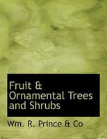 Fruit & Ornamental Trees and Shrubs 0530069881 Book Cover