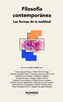 Filosofía contemporánea: Las formas de la multitud (Spanish Edition) 8409624338 Book Cover