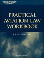 Practical Aviation Law Workbook 1560276339 Book Cover