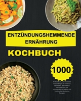 Entzündungshemmende Ernährung Koochbuch 1915011779 Book Cover