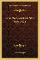New Mansions for New Men 1417976403 Book Cover
