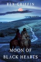 Moon of Black Hearts 1737996707 Book Cover