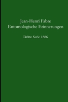 Entomologische Erinnerungen - 3.Serie 1886 1291728732 Book Cover