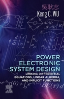 Power Processing Circuits Design 032388542X Book Cover