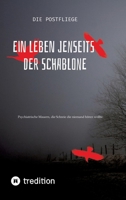 Ein Leben jenseits der Schablone: Psychiatrische Mauern, die Schreie die niemand hören wollte. (German Edition) 3384473965 Book Cover