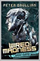 Wired for Madness 1733810528 Book Cover