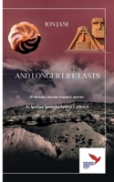 And Longer Life Lasts 1913356167 Book Cover