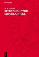 Semiconductor Superlattices 3112761847 Book Cover