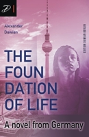 The Foundation of Life 3910616127 Book Cover