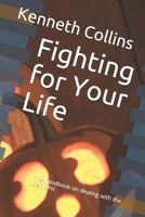 Fighting for Your Life: the handbook on dealing with the demonic B088N41R3M Book Cover