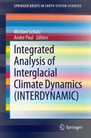 Integrated Analysis of Interglacial Climate Dynamics (INTERDYNAMIC) 3319006924 Book Cover