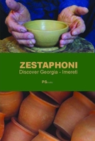 ZESTAPHONI (Discover Georgia – Imereti) 1520241712 Book Cover