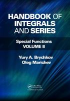 Handbook of Integrals and Series: Special Functions, Volume II 1439828989 Book Cover