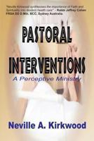Pastoral Interventions: A Perceptive Ministry 9784956543 Book Cover