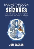Sailing Through the storms of Seizures 1984531131 Book Cover