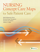 Nursing Concept Care Maps for Providing Safe Patient Care 0803630522 Book Cover