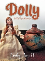 Dolly Visits the Museum 148088958X Book Cover