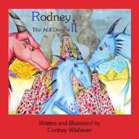 Rodney: The Ice Dragon II: Saving Nockquan 1598794485 Book Cover