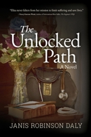 The Unlocked Path 1685130143 Book Cover
