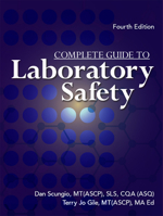 Complete Guide to Laboratory Safety, Fourth Edition 1556451288 Book Cover